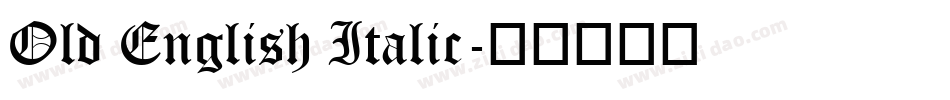 Old English Italic字体转换